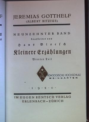Seller image for Smtliche Werke: XIX. BAND: Kleinere Erzhlungen, vierter Teil. hrsg. von Rudolf Hunziker und Hans Bloesch; for sale by books4less (Versandantiquariat Petra Gros GmbH & Co. KG)