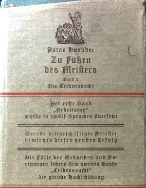 Bild des Verkufers fr Die Leidensnacht; Zu Fen des Meisters: Kurze Betrachtungen fr vielbeschftigte Priester. Zweiter Band; zum Verkauf von books4less (Versandantiquariat Petra Gros GmbH & Co. KG)