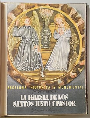 Imagen del vendedor de LA IGLESIA DE LOS SANTOS JUSTO Y PASTOR - Barcelona 1944 - Muy ilustrado a la venta por Llibres del Mirall