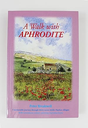 Seller image for A Walk with Aphrodite for sale by Peak Dragon Bookshop 39 Dale Rd Matlock