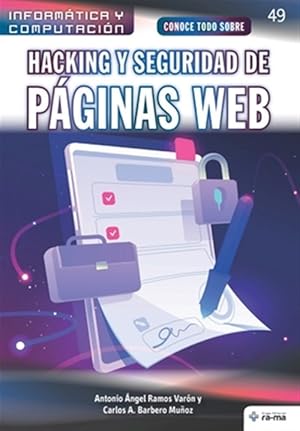 Immagine del venditore per Conoce todo sobre Hacking y seguridad de paginas Web : Hacking and Security of Web Pages -Language: spanish venduto da GreatBookPrices