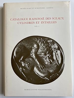 Catalogue raisonné des sceaux, cylindres et intailles. Vol. 1.