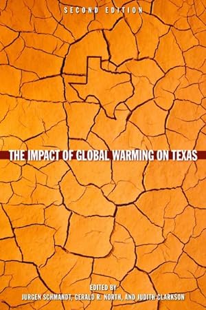 Seller image for Impact of Global Warming on Texas for sale by GreatBookPrices