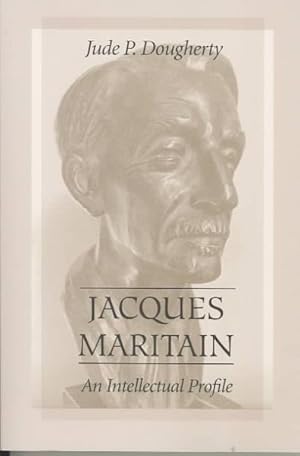 Imagen del vendedor de Jacques Maritain : An Intellectual Profile a la venta por GreatBookPrices