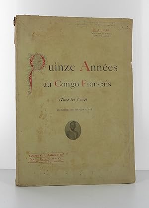 Image du vendeur pour Chez les FANG ou quinze annes de sjour au Congo Franais. mis en vente par Librairie KOEGUI