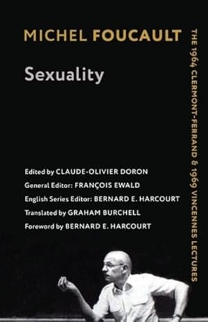 Bild des Verkufers fr Sexuality : The 1964 Clermont-Ferrand & 1969 Vincennes Lectures zum Verkauf von GreatBookPricesUK