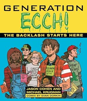 Bild des Verkufers fr Generation Ecch!/the Backlash Starts Here zum Verkauf von GreatBookPrices