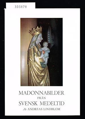 Bild des Verkufers fr Madonnabilder frn svensk medeltid. zum Verkauf von Hatt Rare Books ILAB & CINOA