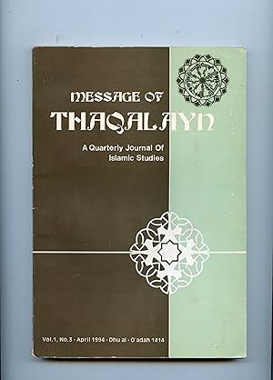 Seller image for MESSAGE OF THAQALAYN . A Quarterley Journal of Islamic Studies for sale by Librairie CLERC