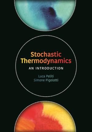 Immagine del venditore per Stochastic Thermodynamics : An Introduction venduto da GreatBookPrices
