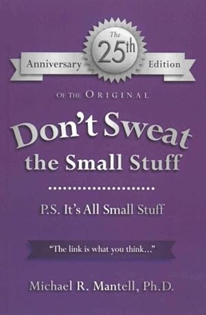 Seller image for Don't Sweat the Small Stuff : P. S. It's All Small Stuff for sale by GreatBookPrices