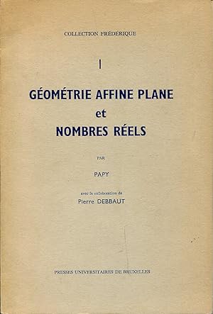 Seller image for Gomtrie affine et nombres rels for sale by Sylvain Par