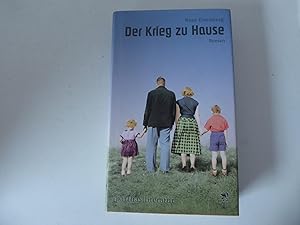 Bild des Verkufers fr Der Krieg zu Hause. Roman. Hardcover mit Schutzumschlag zum Verkauf von Deichkieker Bcherkiste