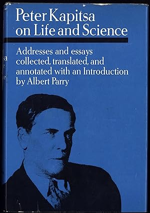 Imagen del vendedor de PETER KAPITSA ON LIFE AND SCIENCE: Addresses and Essays a la venta por North Country Books