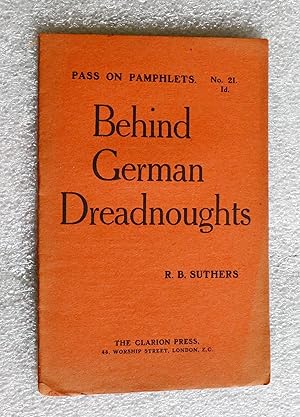 Seller image for Behind German Dreadnoughts for sale by Chavenage Green