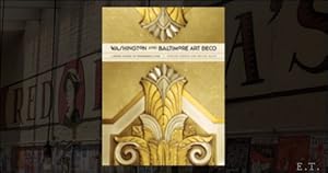 Bild des Verkufers fr Washington and Baltimore Art Deco : A Design History of Neighboring Cities zum Verkauf von BOOKSELLER  -  ERIK TONEN  BOOKS