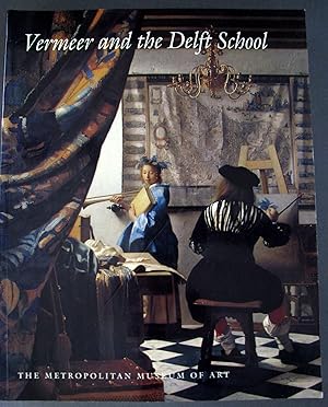 Image du vendeur pour Vermeer and the Delft School mis en vente par Dale A. Sorenson