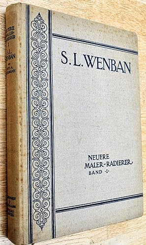 SION LONGLEY WENBAN 1848-1897 Kritisches Verzeichnis Seiner Radierungen Mit Einer Bibliographisch...