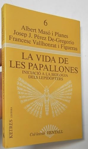 Seller image for La vida de les papallones for sale by Librera Mamut