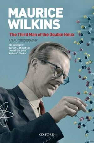 Immagine del venditore per Third Man of the Double Helix : The Autobiography of Maurice Wilkins venduto da GreatBookPrices