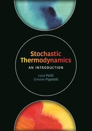 Immagine del venditore per Stochastic Thermodynamics : An Introduction venduto da GreatBookPrices