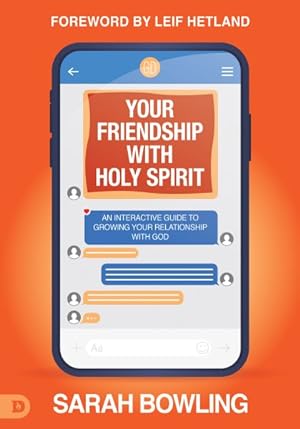 Seller image for Your Friendship With Holy Spirit : An Interactive Guide to Growing Your Relationship With God for sale by GreatBookPrices