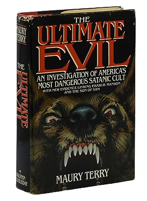 Imagen del vendedor de The Ultimate Evil: An Investigation into America's Most Dangerous Satanic Cult a la venta por Burnside Rare Books, ABAA