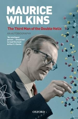 Immagine del venditore per Third Man of the Double Helix : The Autobiography of Maurice Wilkins venduto da GreatBookPricesUK