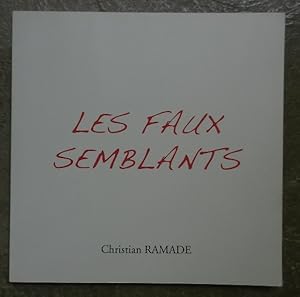 Les faux semblants.