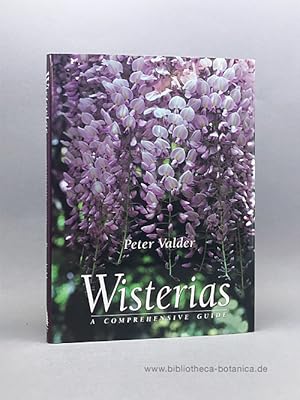 Wisterias. A comprehensive guide.