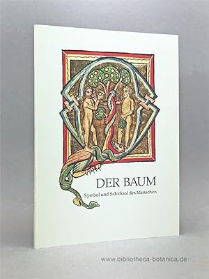 Seller image for Der Baum, Symbol und Schicksal des Menschen. Eine Ausstellung der Bad. Landesbibliothek ; Ausstellungskatalog. for sale by Bibliotheca Botanica