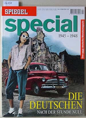 1945-1948: Die Deutschen nach der Stunde Null. [= Spiegel special, Nr. 4/1995]