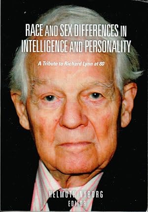 Seller image for Race and Sex Differences in Intelligence and Personality: A Tribute to Richard Lynn at Eighty for sale by Liberty Bell Publications
