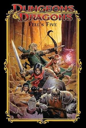 Seller image for Dungeons & Dragons: Fell's Five (Paperback) for sale by Grand Eagle Retail