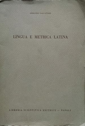 LINGUA E METRICA LATINA ELEMENTI FONDAMENTALI