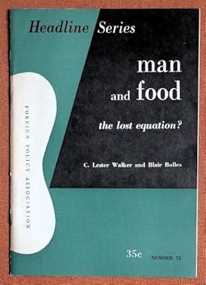 Image du vendeur pour Man and food: The lost equation? mis en vente par GuthrieBooks