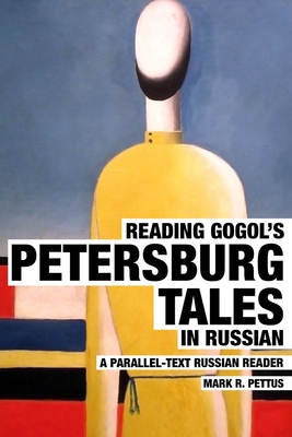 Bild des Verkufers fr Reading Gogol's Petersburg Tales in Russian: A Parallel-Text Russian Reader (Paperback or Softback) zum Verkauf von BargainBookStores