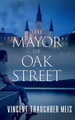 Imagen del vendedor de The Mayor of Oak Street (Paperback or Softback) a la venta por BargainBookStores