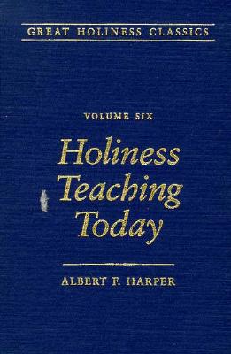 Bild des Verkufers fr Holiness Teaching Today: Volume 6 (Hardback or Cased Book) zum Verkauf von BargainBookStores