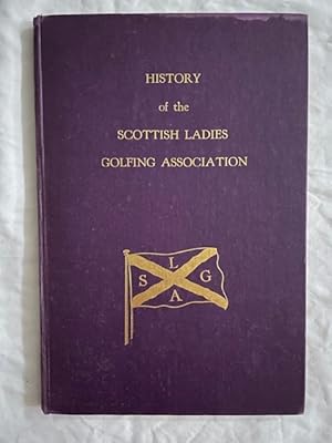 History of the Scottish Ladies Golfing Association; 1903-1928