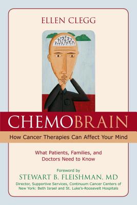 Bild des Verkufers fr Chemobrain: How Cancer Therapies Can Aff (Paperback or Softback) zum Verkauf von BargainBookStores