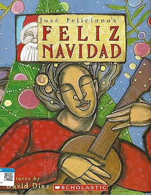 Seller image for Jose Feliciano's Feliz Navidad: Two Stories Celebrating Christmas for sale by TuosistBook