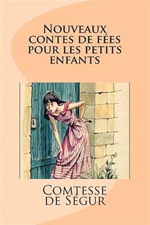 Image du vendeur pour Nouveaux Contes De Fes Pour Les Petits Enfants -Language: french mis en vente par GreatBookPrices