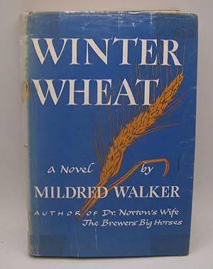 Seller image for Winter Wheat for sale by Easy Chair Books