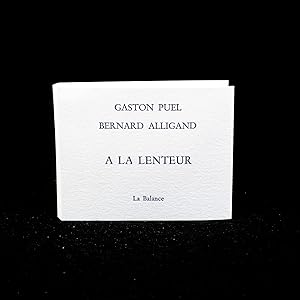 Seller image for A la lenteur dition originale signe. 2 linogravures de Bernard Alligand. for sale by Librairie  la Demi-Lune