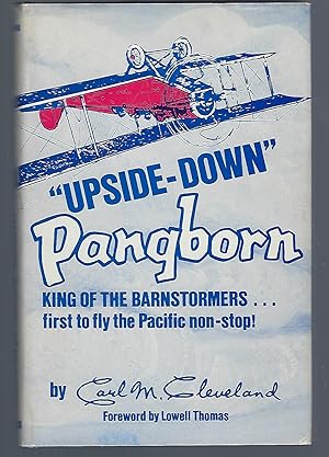 Seller image for Upside-Down Pangborn: King of the Barnstormers for sale by Turn-The-Page Books