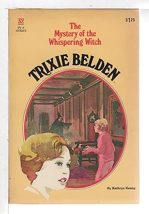 TRIXIE BELDEN: THE MYSTERY OF THE WHISPERING WITCH, #32.