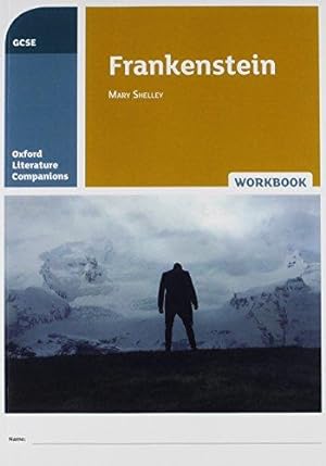 Seller image for Oxford Literature Companions: Frankenstein Workbook: With all you need to know for your 2021 assessments for sale by WeBuyBooks