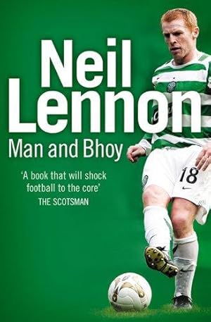 Seller image for Neil Lennon: Man and Bhoy for sale by WeBuyBooks