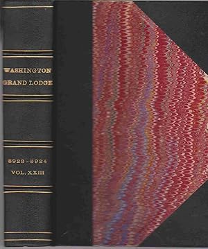 Seller image for PROCEEDINGS OF THE M. W. GRAND LODGE OF FREE AND ACCEPTED MASONS OF WASHINGTON. VOLUME XXIII, PART I TACOMA, JUNE, 1923 for sale by Easton's Books, Inc.